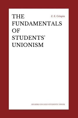The Fundamentals of Students' Unionism by Westmacott, David