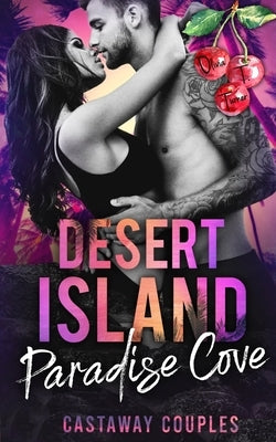 Desert Island: Paradise Cove by Turner, Olivia T.