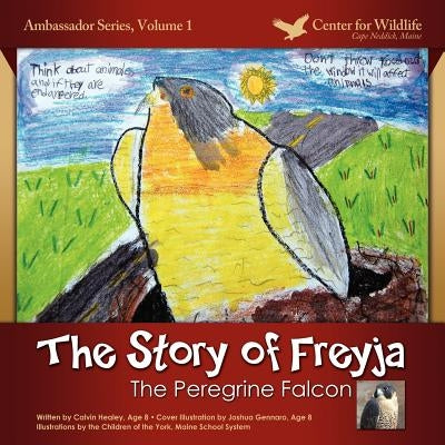 The Story of Freyja: The Peregrine Falcon by Students, York Maine