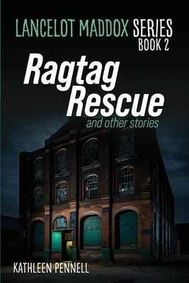 Ragtag Rescue by Pennell, Kathleen