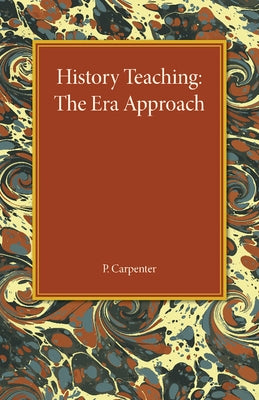 History Teaching by Carpenter, P.