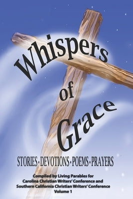 Whispers of Grace by Parables, Living