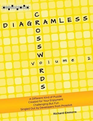 Diagramless Crosswords: Volume 2 by Emmons, Richard