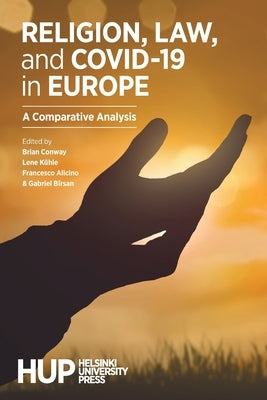 Religion, Law, and COVID-19 in Europe: A Comparative Analysis by Conway, Brian