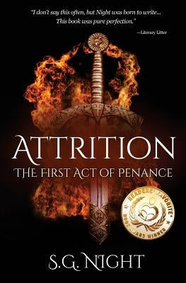 Attrition: The First Act of Penance by Night, S. G.