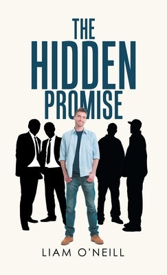 The Hidden Promise by O'Neill, Liam