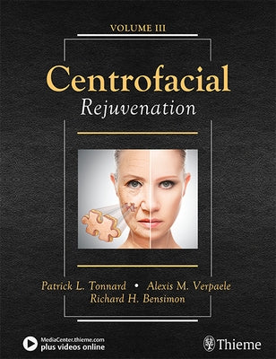 Centrofacial Rejuvenation by Tonnard, Patrick