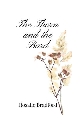 The Thorn and the Bard by Bradford