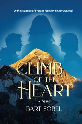 Climb of the Heart by Sobel, Bart