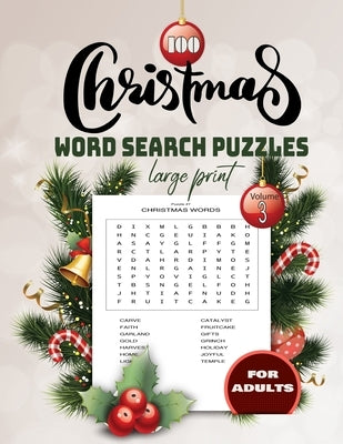 100 christmas word search Puzzles large print Volume 3 for adults: Holiday Puzzle Book with Answers Large Print 129 pages by Design, S. M.