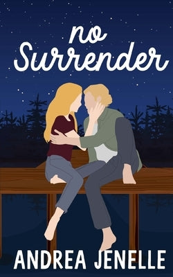 No Surrender by Jenelle, Andrea