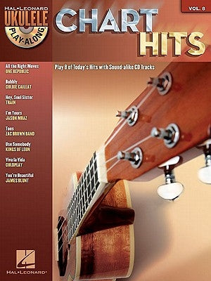 Chart Hits: Ukulele Play-Along Volume 8 by Hal Leonard Corp