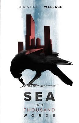 Sea of a Thousand Words by Wallace, Christine C.