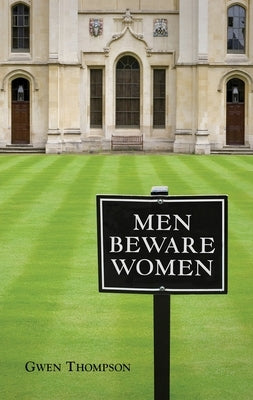 Men Beware Women by Thompson, Gwen