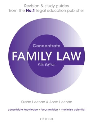 Family Law Concentrate: Law Revision and Study Guide by Heenan, Susan
