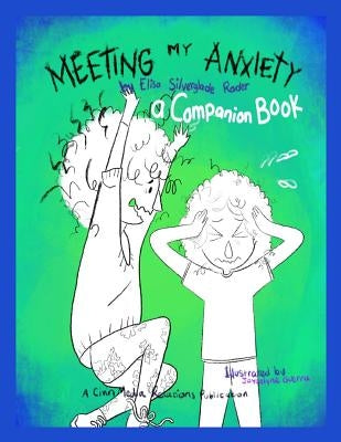 Meeting My Anxiety - A Companion Book by Guerra, Joycelyne