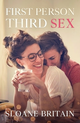 First Person, Third Sex by Britain, Sloane