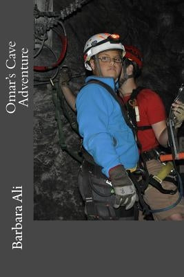 Omar's Cave Adventure by Ali, Barbara