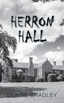 Herron Hall by Bradley, Claire
