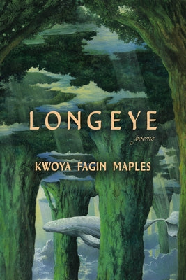 Long Eye by Maples, Kwoya Fagin