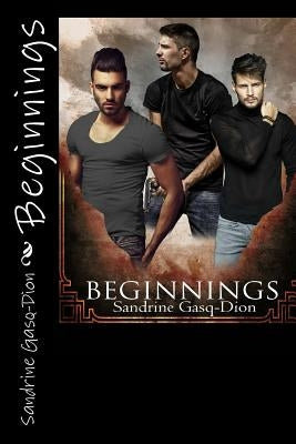Beginnings: The Santorno Stories book 8 by Gasq-Dion, Sandrine
