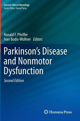 Parkinson's Disease and Nonmotor Dysfunction by Pfeiffer, Ronald F.