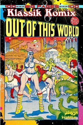Klassik Komix: Out Of This World by Komix, Mini