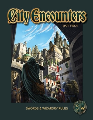 City Encounters - Swords & Wizardry by Finch, Matt