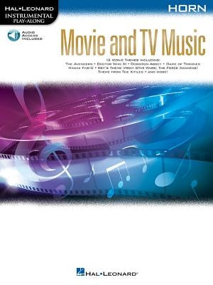 Movie and TV Music for Horn: Instrumental Play-Along Series [With Access Code] by Hal Leonard Corp