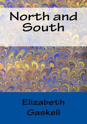 North and South by Gaskell, Elizabeth Cleghorn