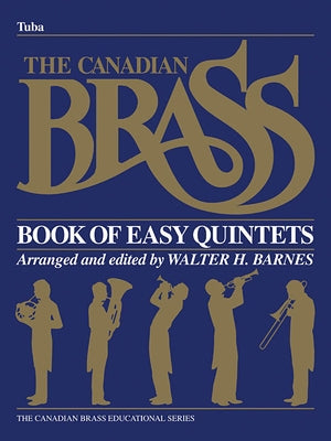 The Canadian Brass Book of Easy Quintets: Tuba in C (B.C.) by Hal Leonard Corp