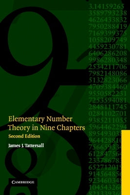 Elementary Number Theory in Nine Chapters by Tattersall, James J.
