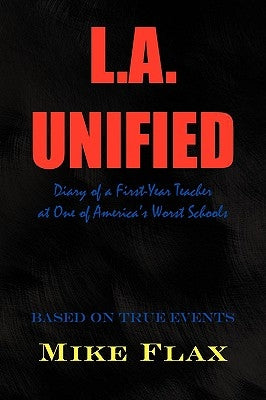 L.A. Unified by Flax, Mike