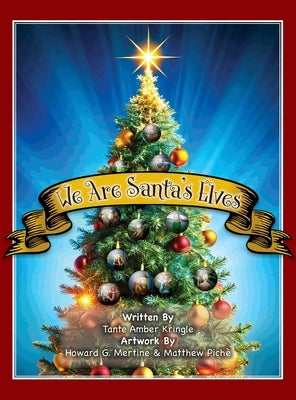 We Are Santa's Elves by Kringle, Amber