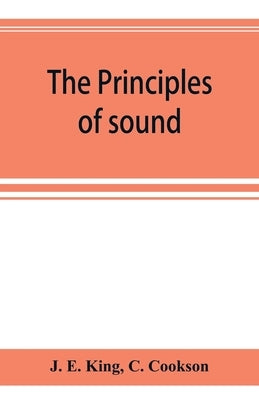 The principles of sound and inflexion as illustrated in the Greek and Latin languages by E. King, J.