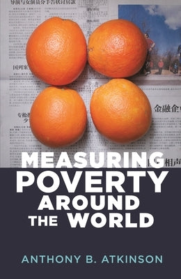 Measuring Poverty Around the World by Atkinson, Anthony B.