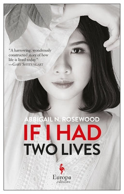 If I Had Two Lives by Rosewood, Abbigail N.