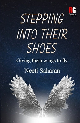 Stepping into their shoes by Saharan, Neeti