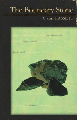 The Boundary Stone by Von Hassett, C.