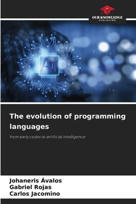 The evolution of programming languages by Ávalos, Johaneris