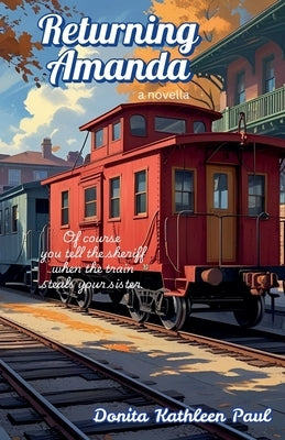 Returning Amanda by Paul, Donita Kathleen