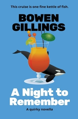 A Night to Remember by Gillings, Bowen