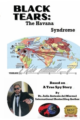 Black Tears: The Havana Syndrome by del Marmol, Julio Antonio