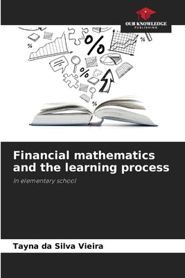 Financial mathematics and the learning process by Da Silva Vieira, Tayna