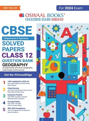 Oswaal CBSE Chapterwise Solved Papers 2023-2014 Geography Class 12th (2024 Exam) by Oswaal Editorial Board