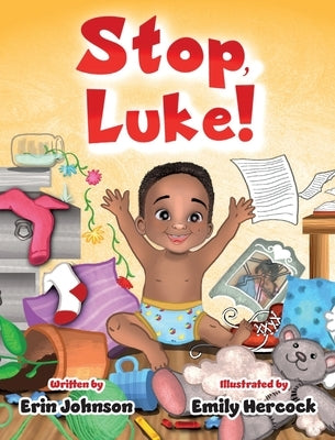 Stop, Luke! by Johnson, Erin