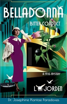 BELLADONNA, Bitter Conduct by Jorden, L. M.