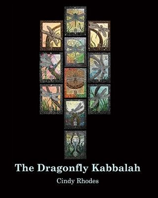 The Dragonfly Kabbalah by Rhodes, Cindy