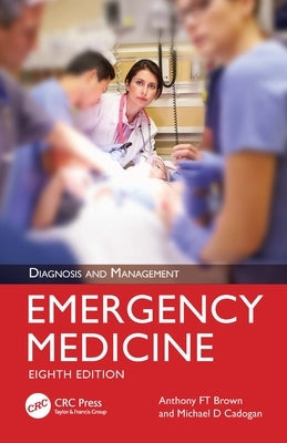 Emergency Medicine: Diagnosis and Management by Brown, Anthony Ft