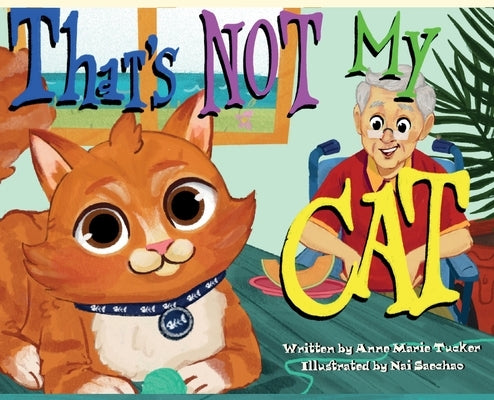 That's Not My Cat by Tucker, Anne-Marie